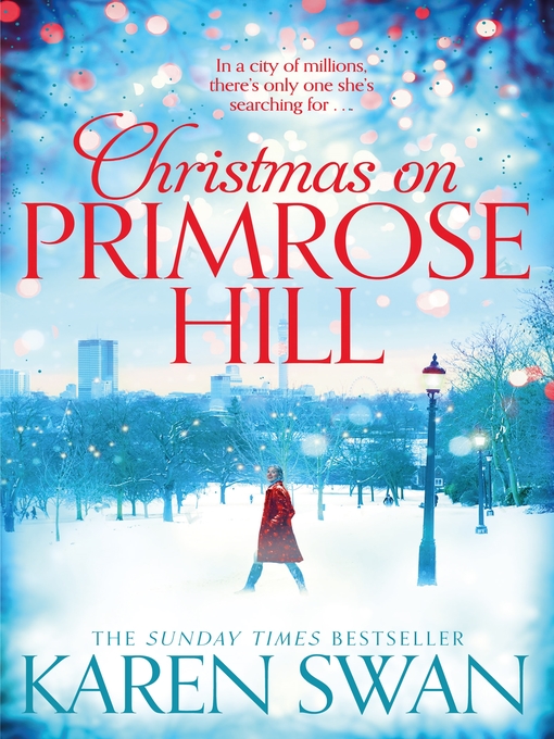 Title details for Christmas on Primrose Hill by Karen Swan - Wait list